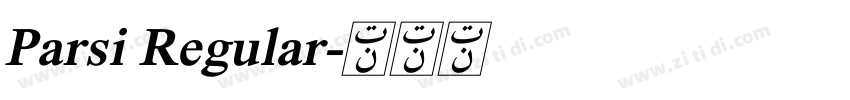 Parsi Regular字体转换